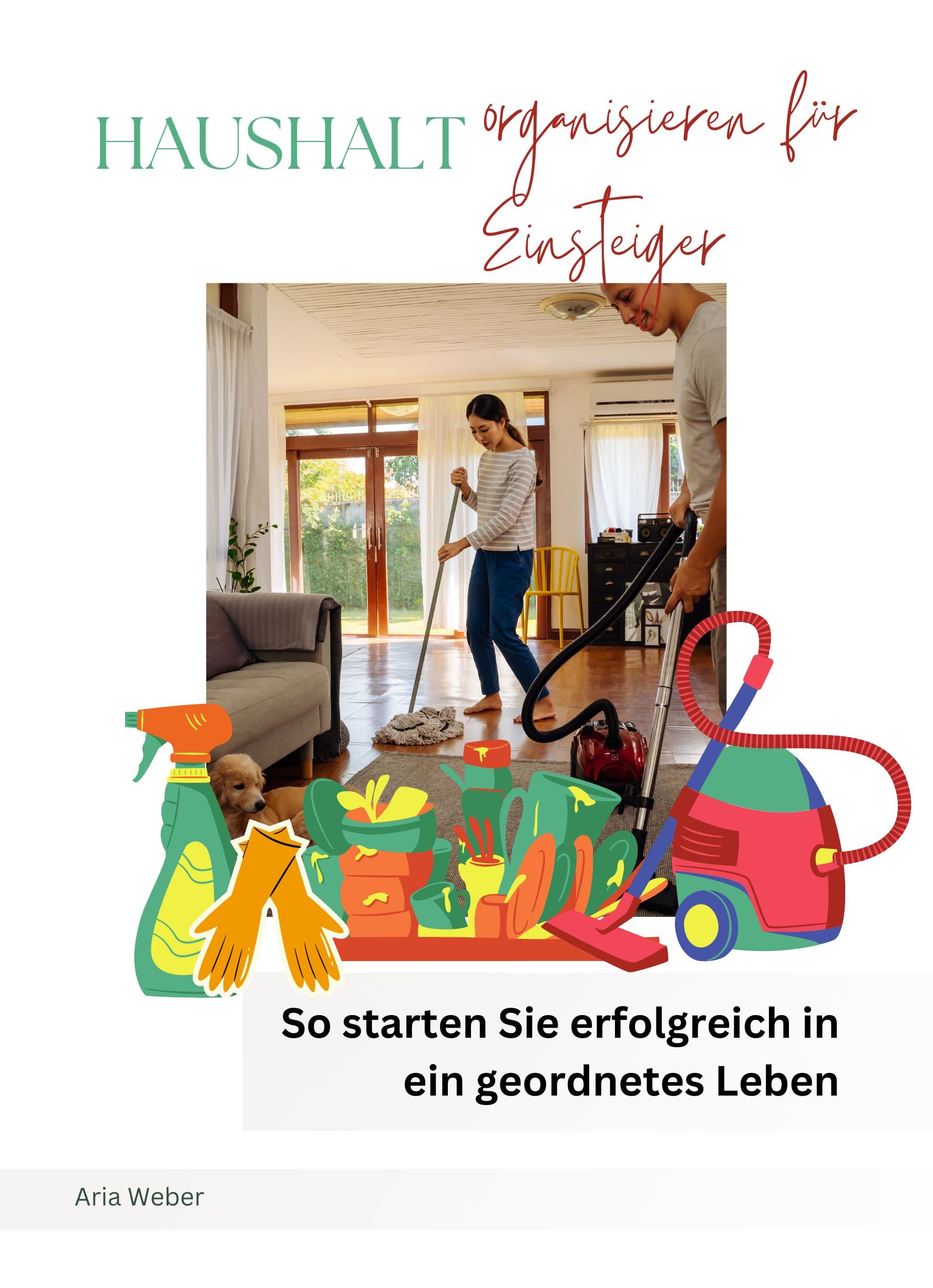 Haushalt organisieren für Einsteiger