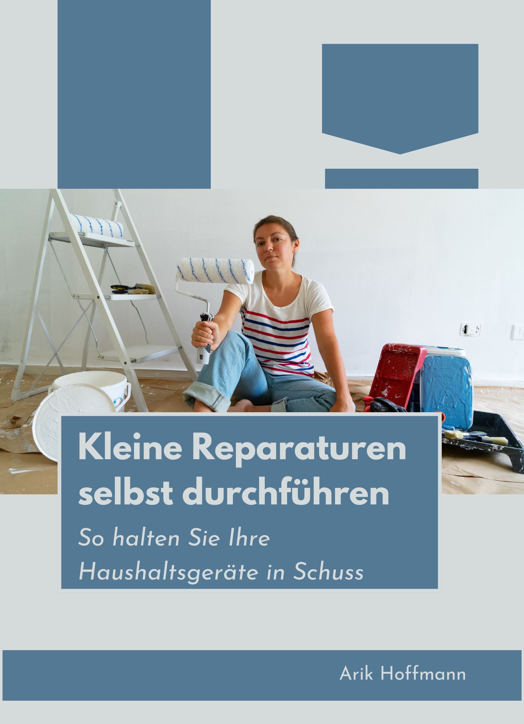 Kleine Reparaturen selbst durchführen